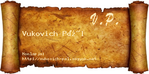 Vukovich Pál névjegykártya